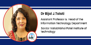 Sardar Vallabhbhai Patel Institute of technology, Assistant Professor & Head of the Information Technology Department: Dr Bijal J.Talati Interview